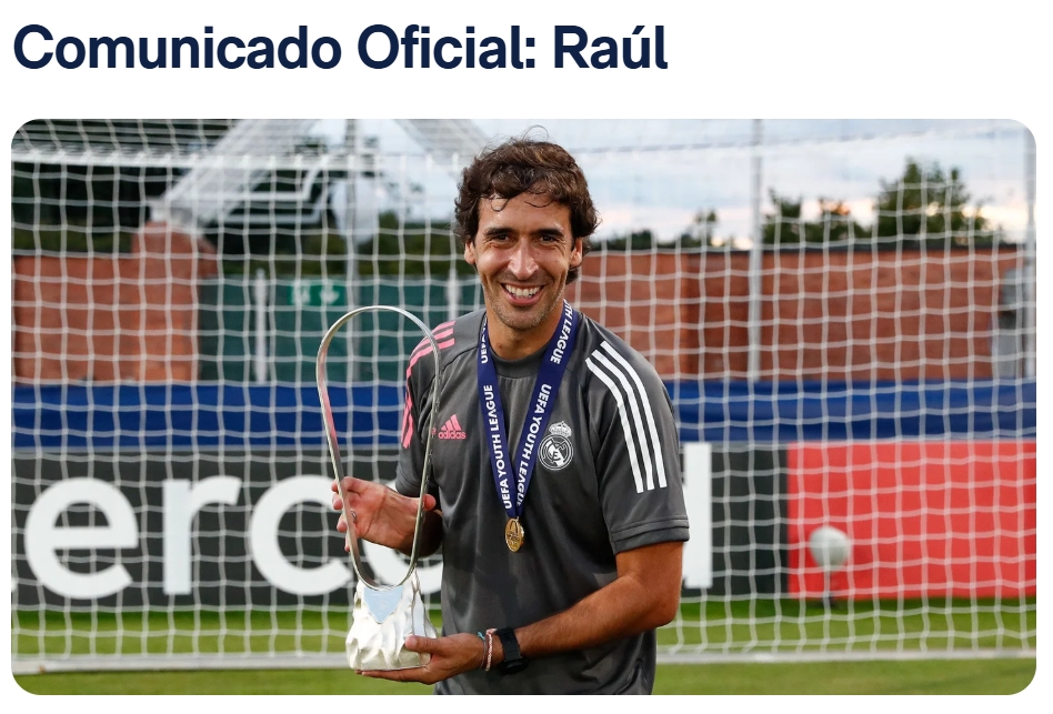 执教皇马梯队7年！皇马官方：47岁劳尔正式卸任卡斯蒂亚主帅